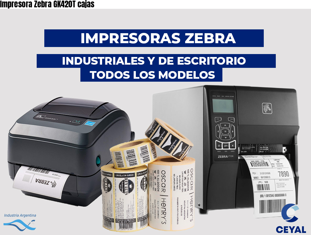 Impresora Zebra GK420T cajas