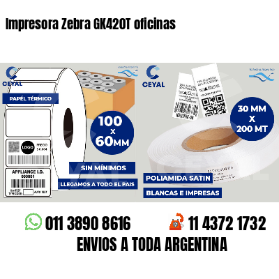 Impresora Zebra GK420T oficinas
