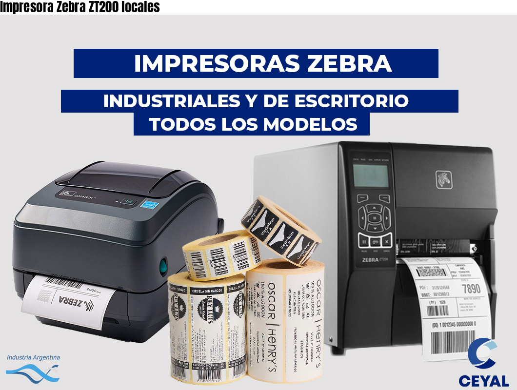 Impresora Zebra ZT200 locales