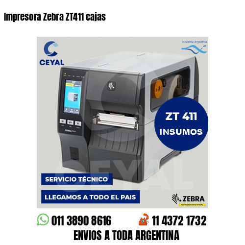 Impresora Zebra ZT411 cajas