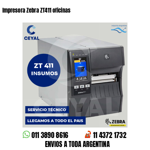 Impresora Zebra ZT411 oficinas