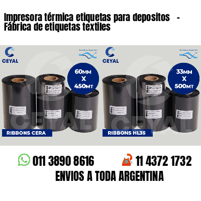 Impresora térmica etiquetas para depositos - Fábrica de etiquetas textiles