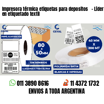 Impresora térmica etiquetas para depositos   - Líder en etiquetado textil