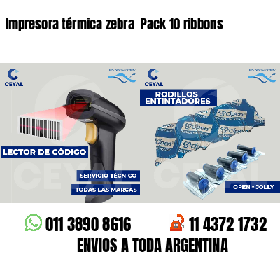 Impresora térmica zebra  Pack 10 ribbons