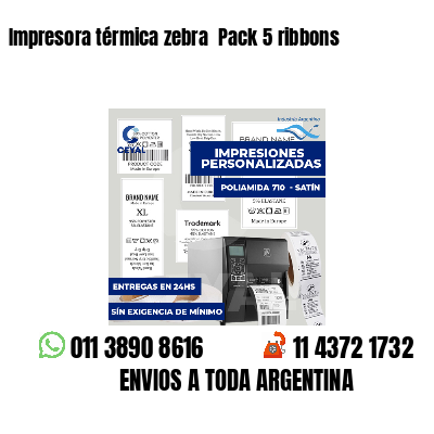Impresora térmica zebra  Pack 5 ribbons