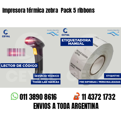 Impresora térmica zebra  Pack 5 ribbons