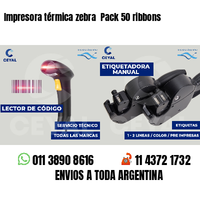 Impresora térmica zebra Pack 50 ribbons