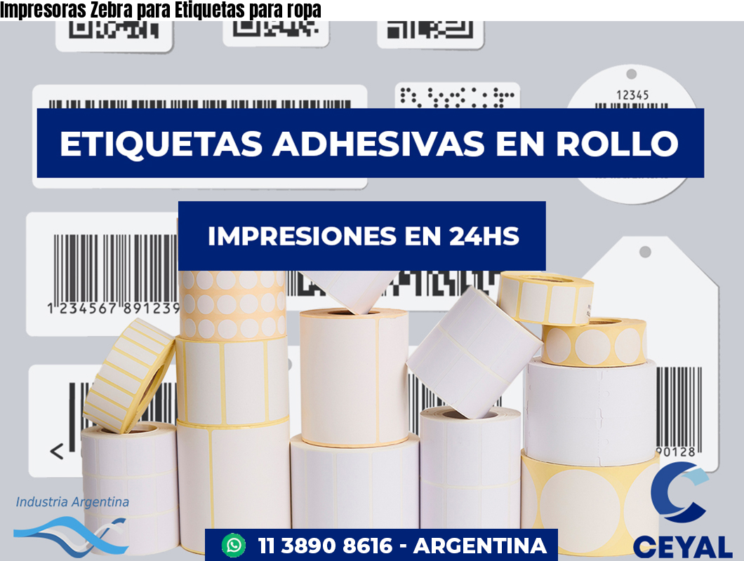 Impresoras Zebra para Etiquetas para ropa
