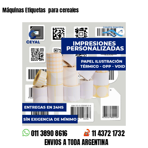 Máquinas Etiquetas  para cereales 