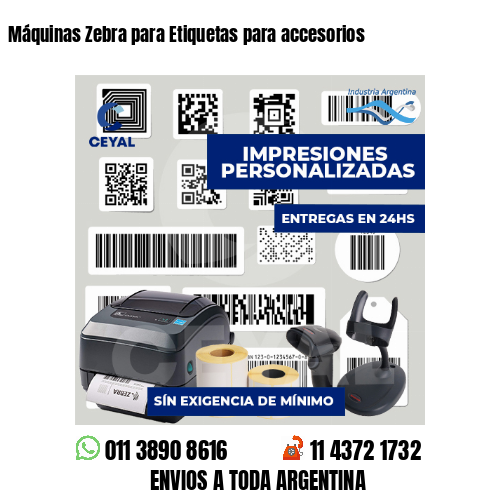 Máquinas Zebra para Etiquetas para accesorios