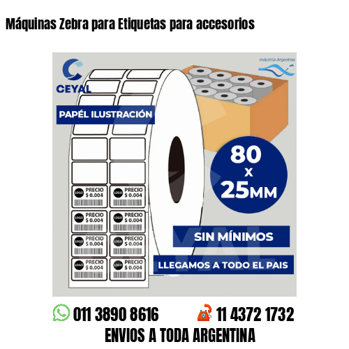 Máquinas Zebra para Etiquetas para accesorios