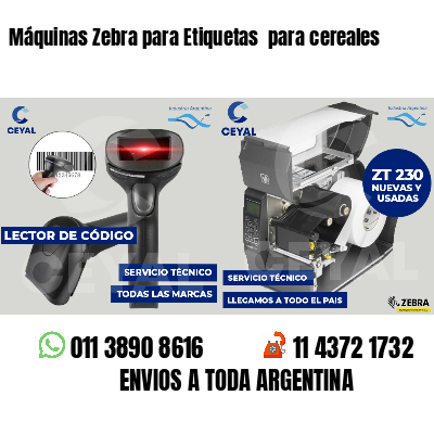 Máquinas Zebra para Etiquetas para cereales