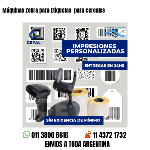 Máquinas Zebra para Etiquetas para cereales