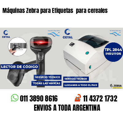 Máquinas Zebra para Etiquetas para cereales