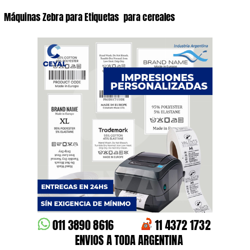 Máquinas Zebra para Etiquetas para cereales