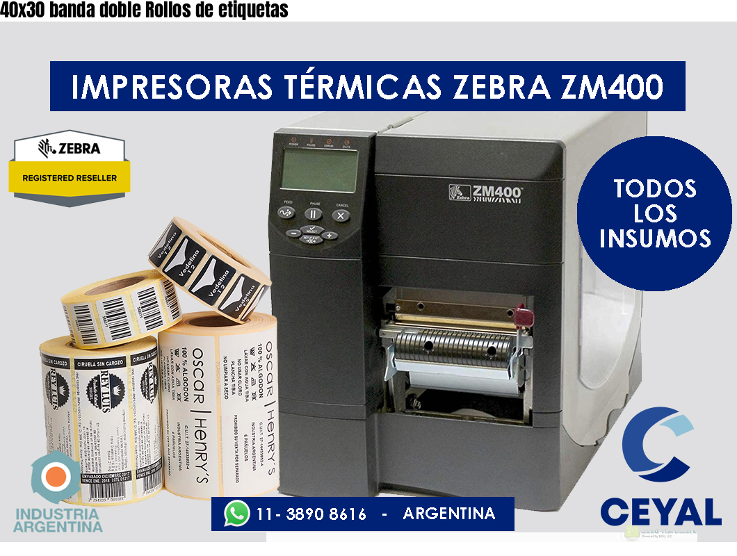 40x30 banda doble Rollos de etiquetas