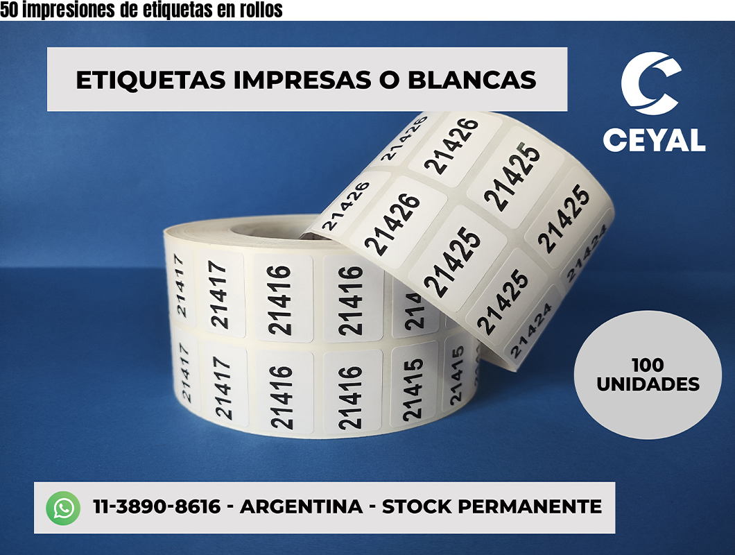 50 impresiones de etiquetas en rollos