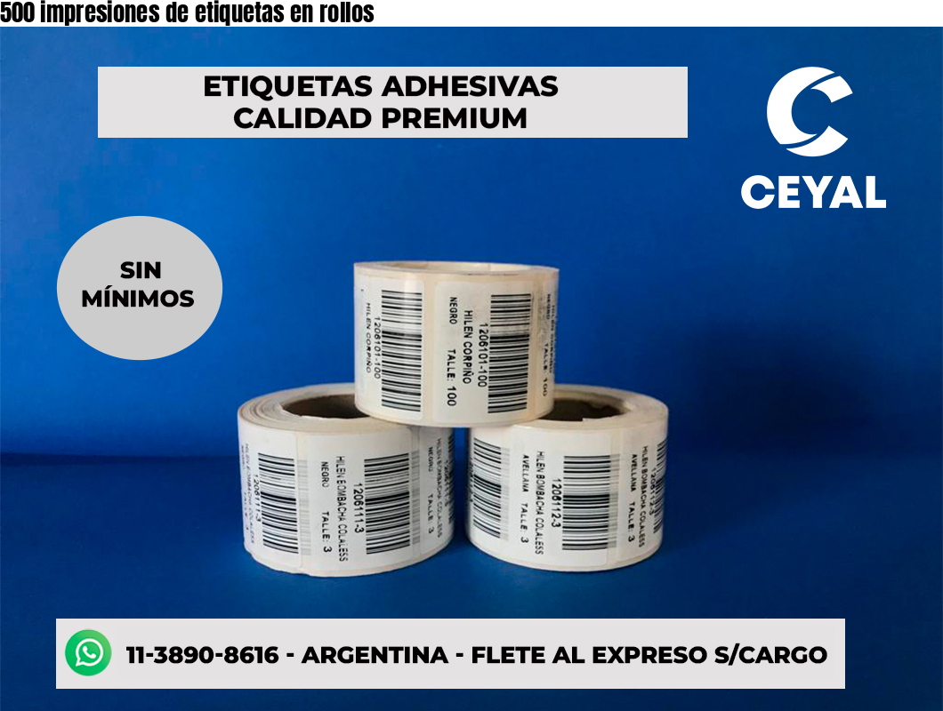 500 impresiones de etiquetas en rollos