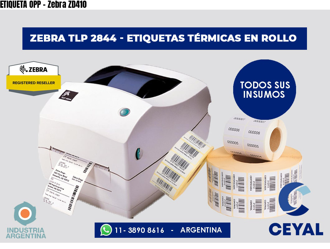 ETIQUETA OPP – Zebra ZD410