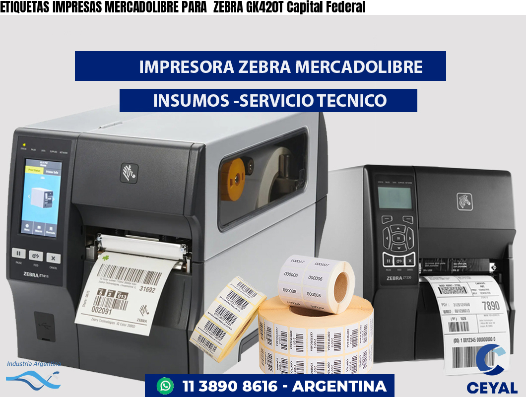 ETIQUETAS IMPRESAS MERCADOLIBRE PARA  ZEBRA GK420T Capital Federal