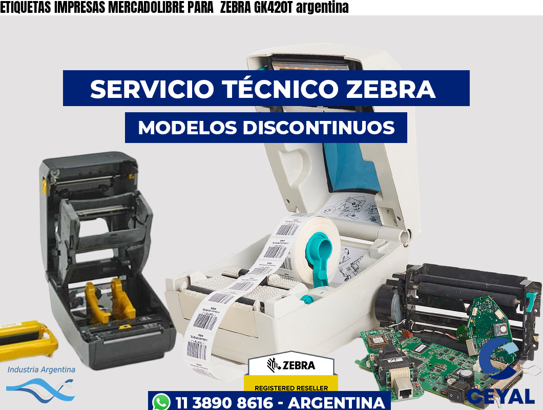 ETIQUETAS IMPRESAS MERCADOLIBRE PARA ZEBRA GK420T argentina