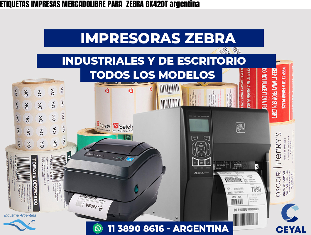 ETIQUETAS IMPRESAS MERCADOLIBRE PARA ZEBRA GK420T argentina