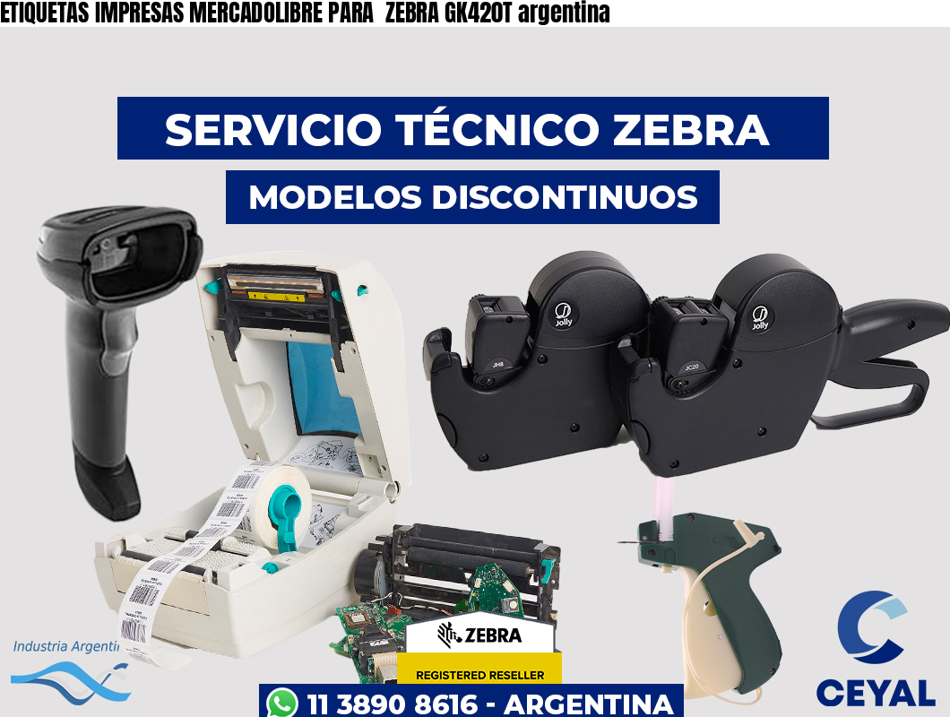 ETIQUETAS IMPRESAS MERCADOLIBRE PARA  ZEBRA GK420T argentina