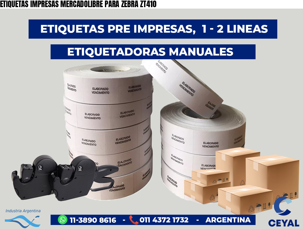 ETIQUETAS IMPRESAS MERCADOLIBRE PARA ZEBRA ZT410