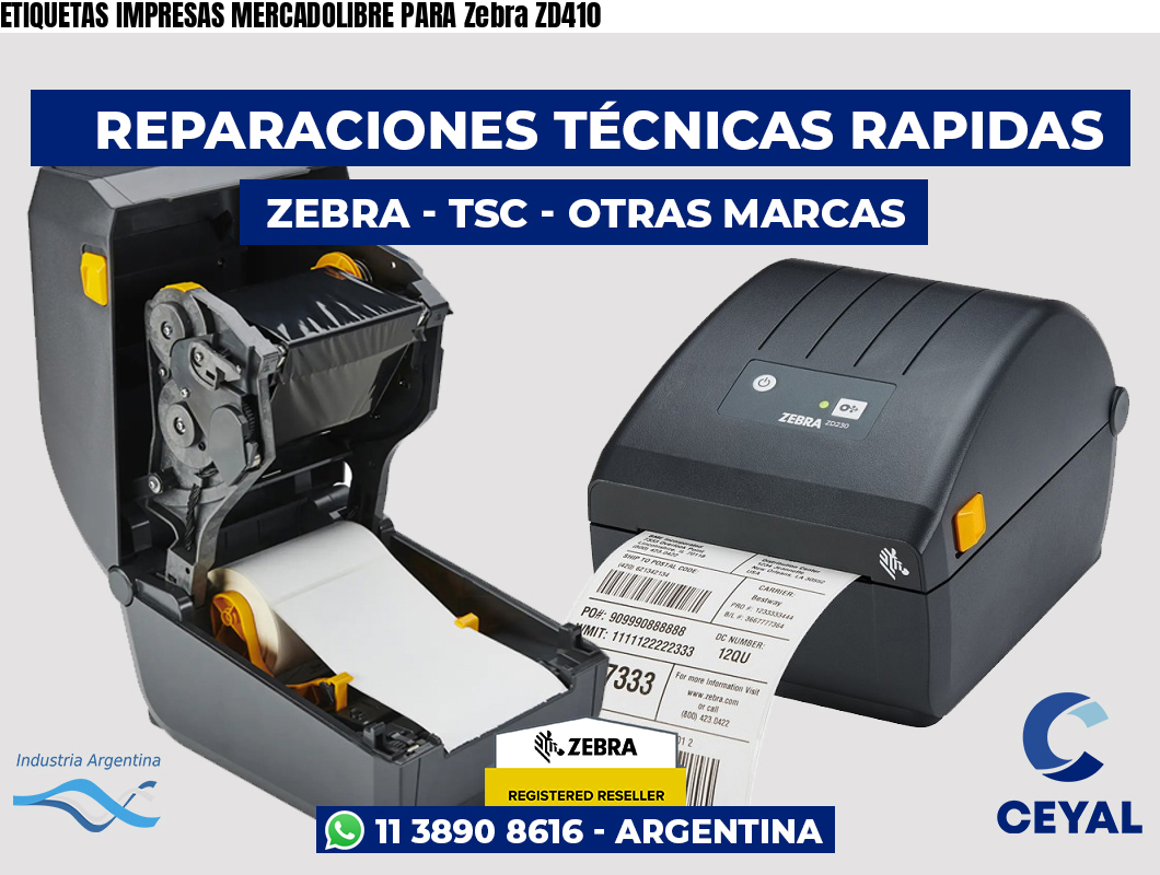ETIQUETAS IMPRESAS MERCADOLIBRE PARA Zebra ZD410