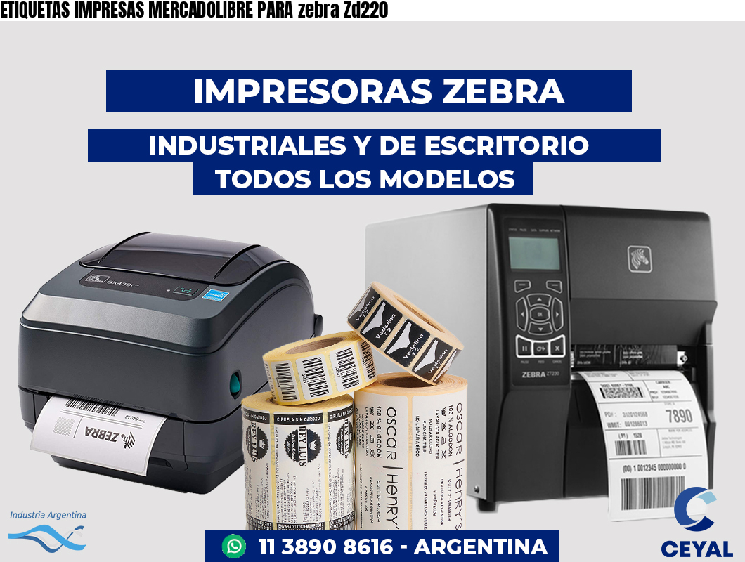 ETIQUETAS IMPRESAS MERCADOLIBRE PARA zebra Zd220