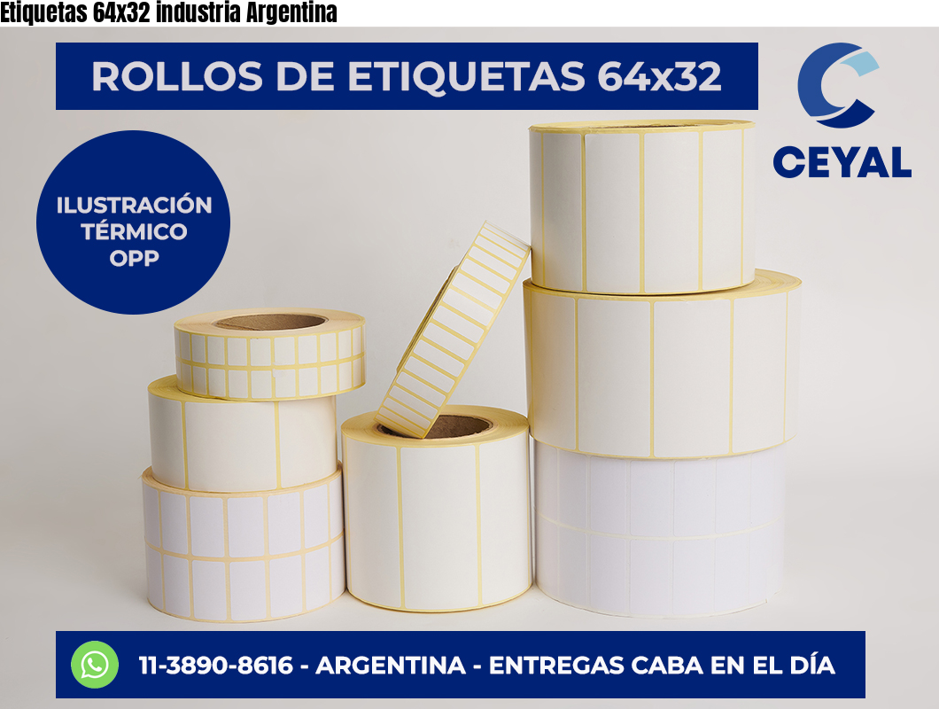 Etiquetas 64×32 industria Argentina