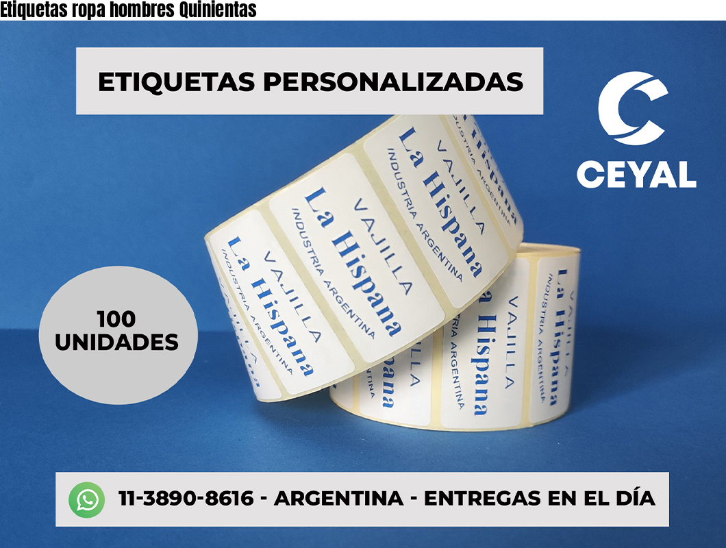 Etiquetas ropa hombres Quinientas