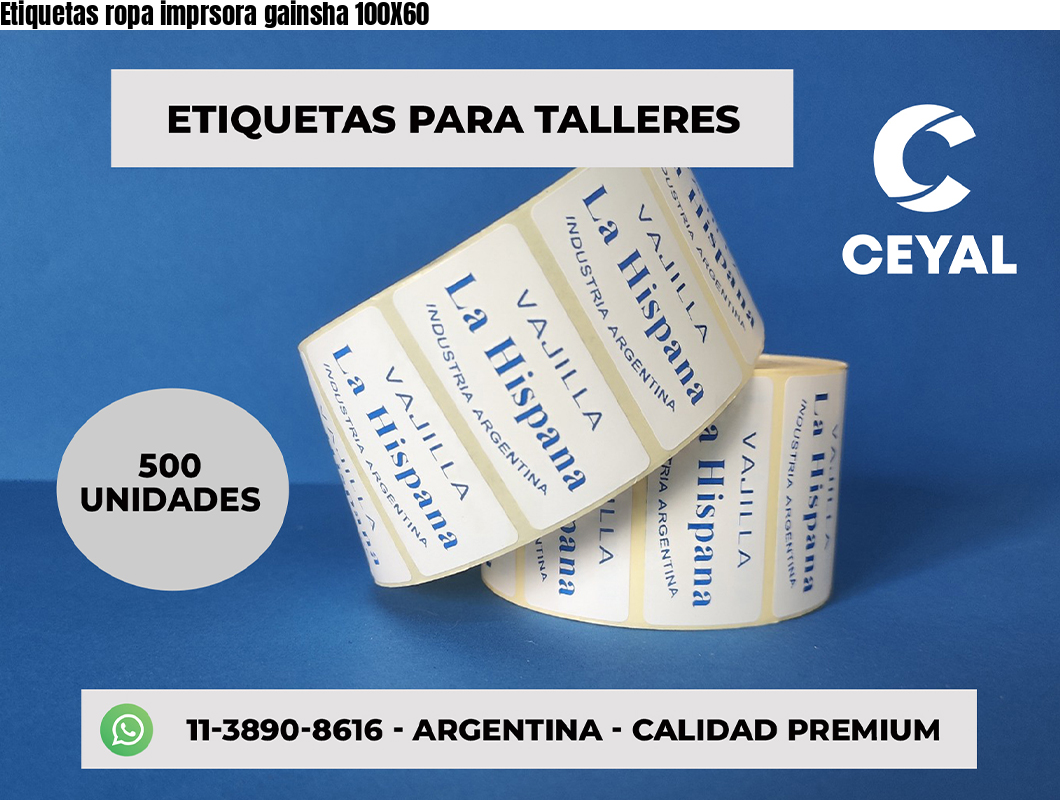 Etiquetas ropa imprsora gainsha 100X60