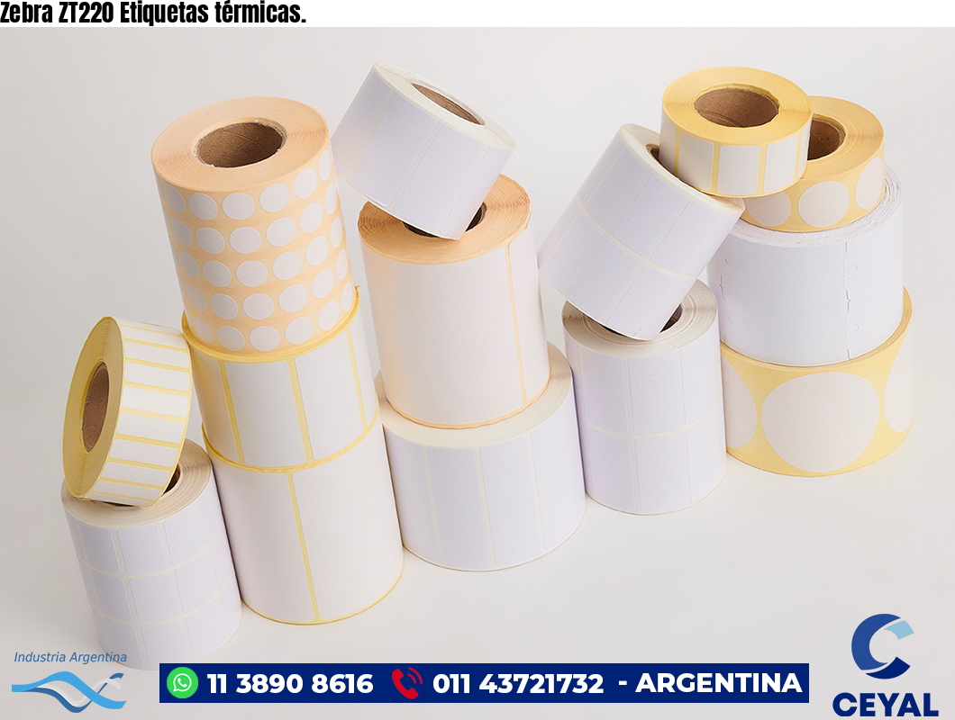 Zebra ZT220 Etiquetas térmicas.