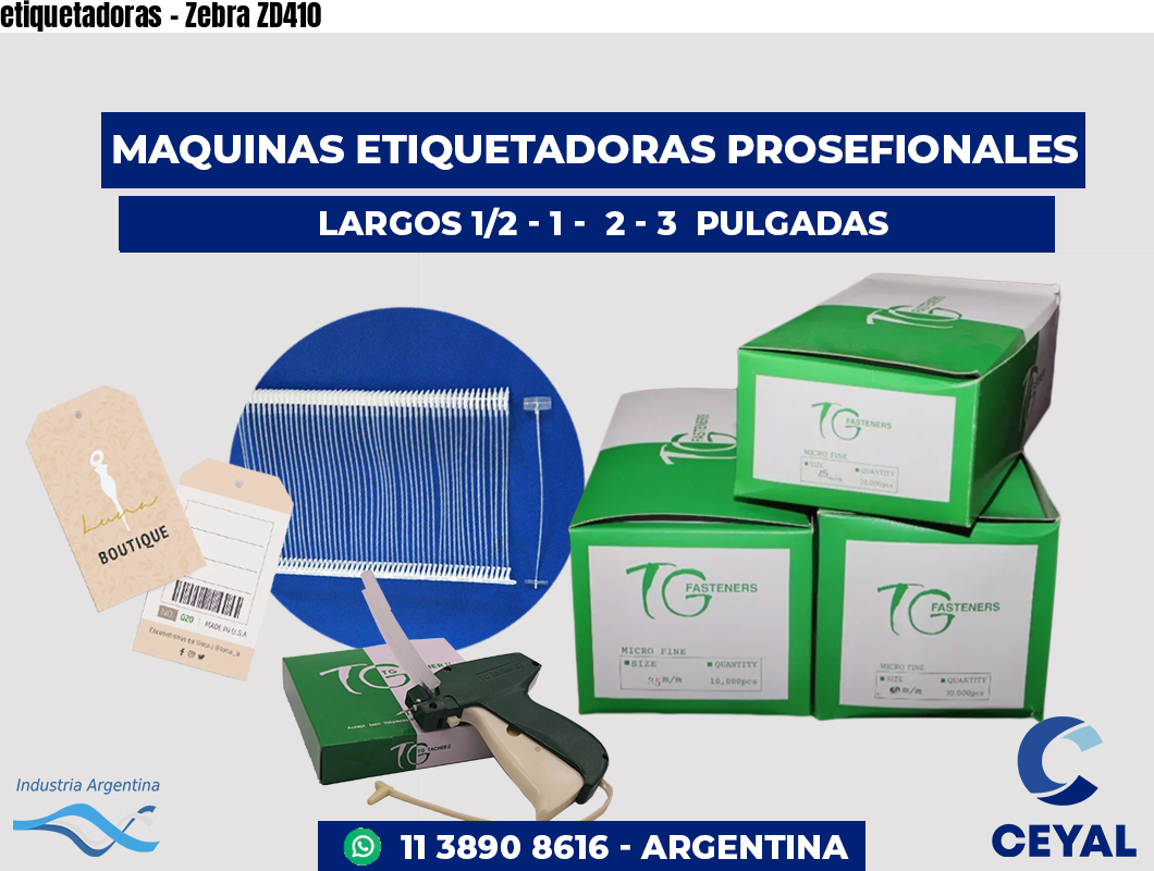 etiquetadoras - Zebra ZD410