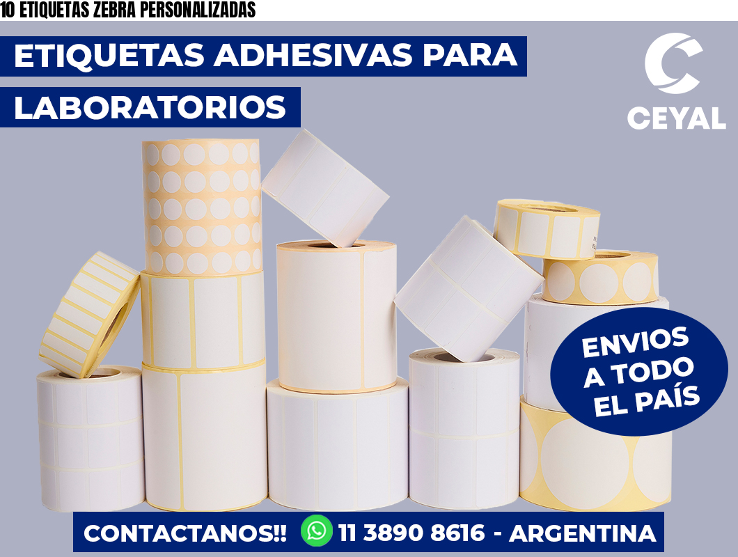 10 ETIQUETAS ZEBRA PERSONALIZADAS