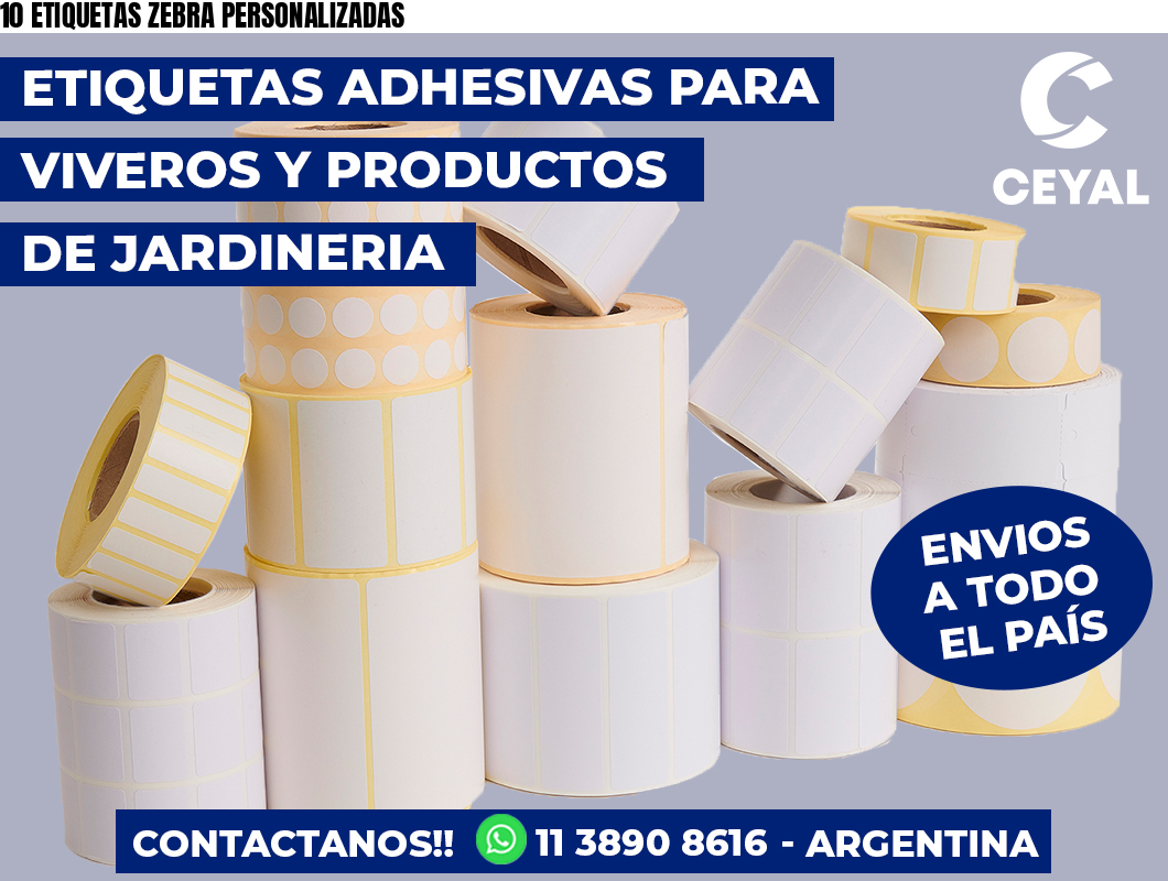 10 ETIQUETAS ZEBRA PERSONALIZADAS