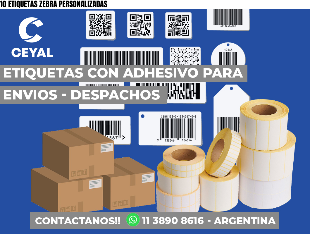 10 ETIQUETAS ZEBRA PERSONALIZADAS