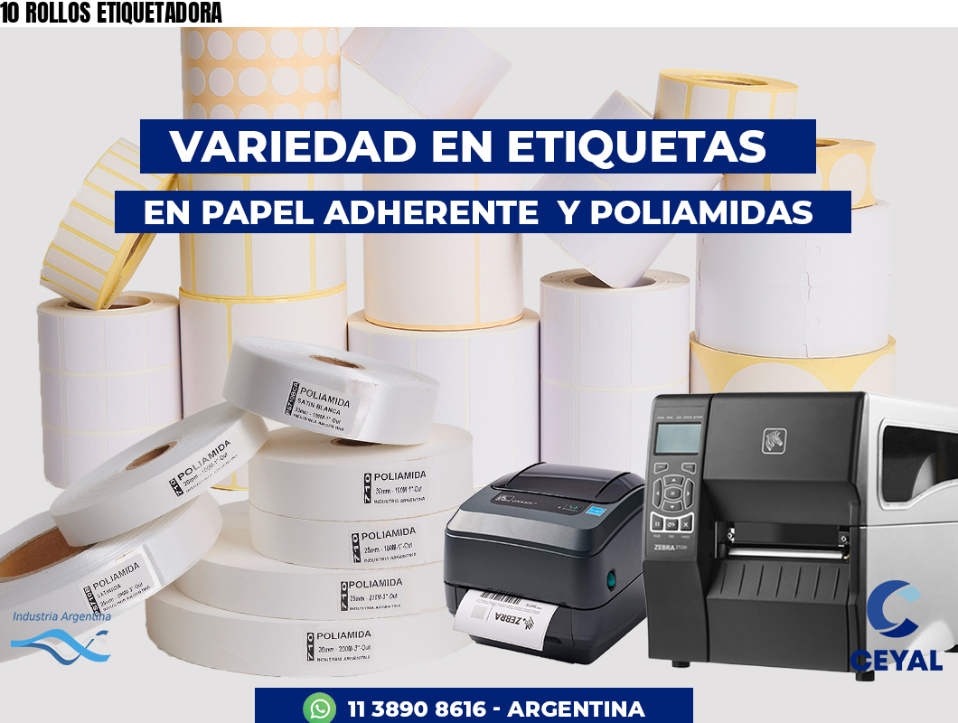 10 ROLLOS ETIQUETADORA
