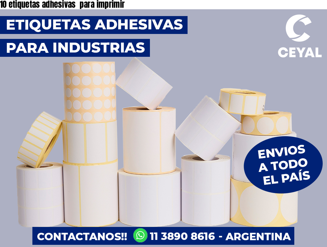 10 etiquetas adhesivas  para imprimir