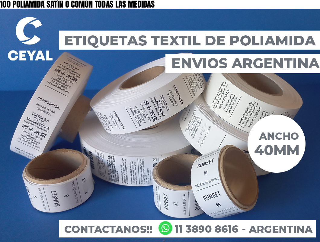 100 POLIAMIDA SATÍN O COMÚN TODAS LAS MEDIDAS