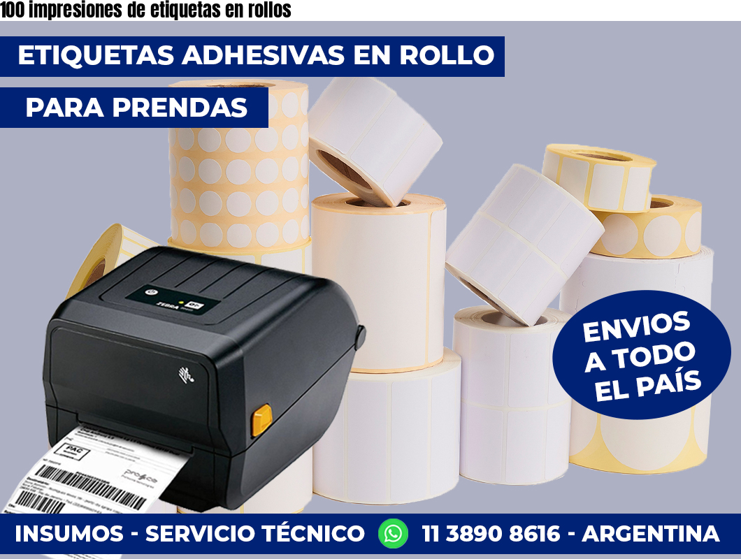 100 impresiones de etiquetas en rollos