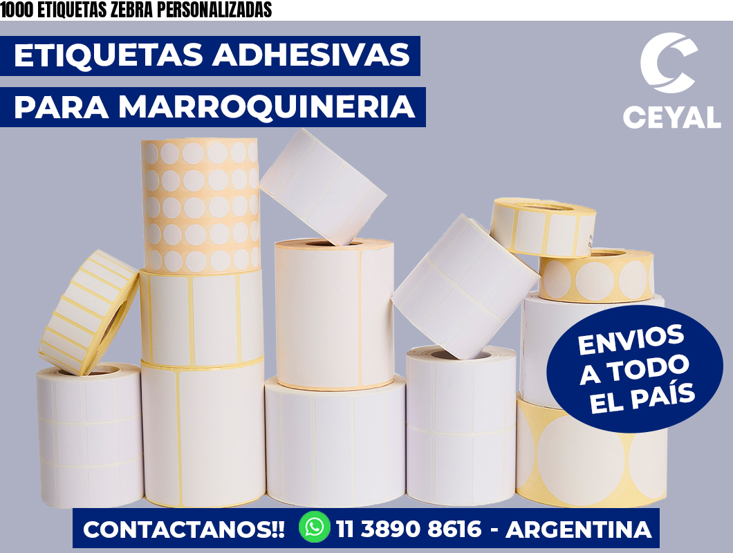 1000 ETIQUETAS ZEBRA PERSONALIZADAS