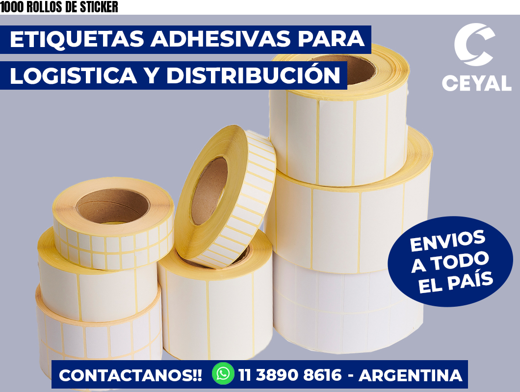 1000 ROLLOS DE STICKER