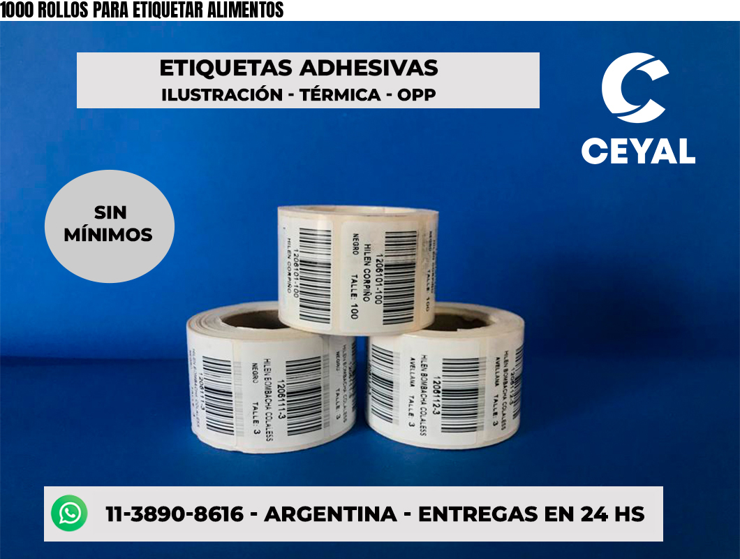 1000 ROLLOS PARA ETIQUETAR ALIMENTOS