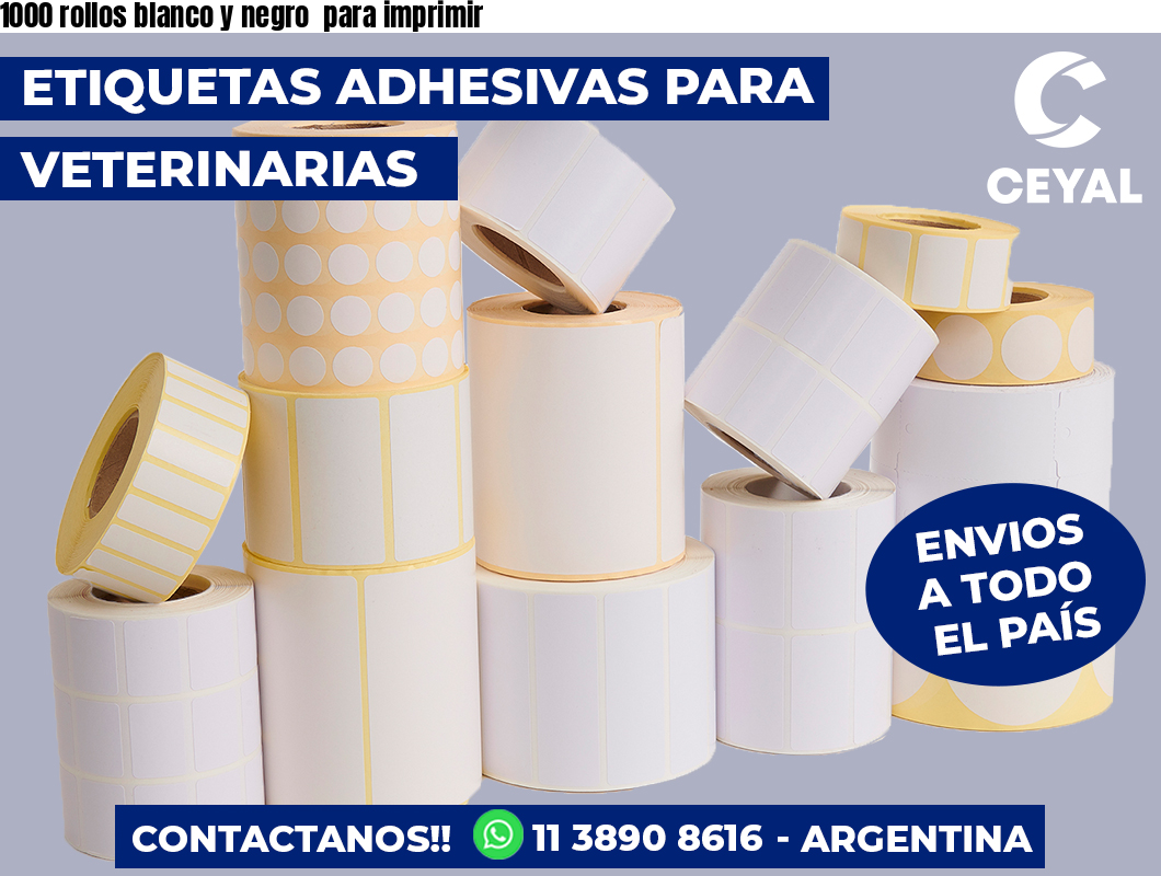 1000 rollos blanco y negro para imprimir