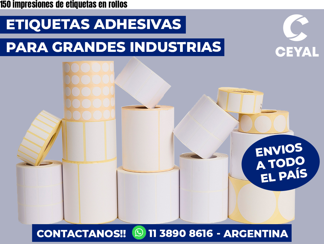 150 impresiones de etiquetas en rollos