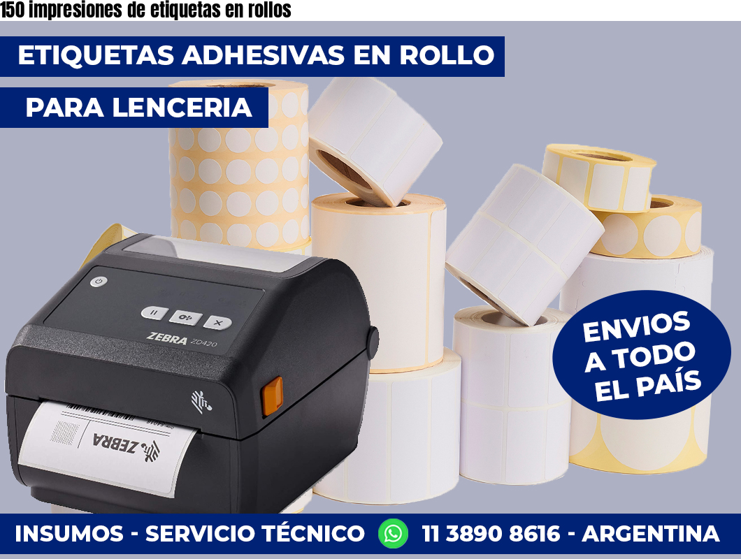 150 impresiones de etiquetas en rollos