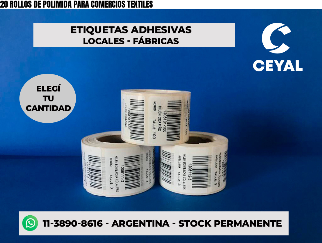 20 ROLLOS DE POLIMIDA PARA COMERCIOS TEXTILES