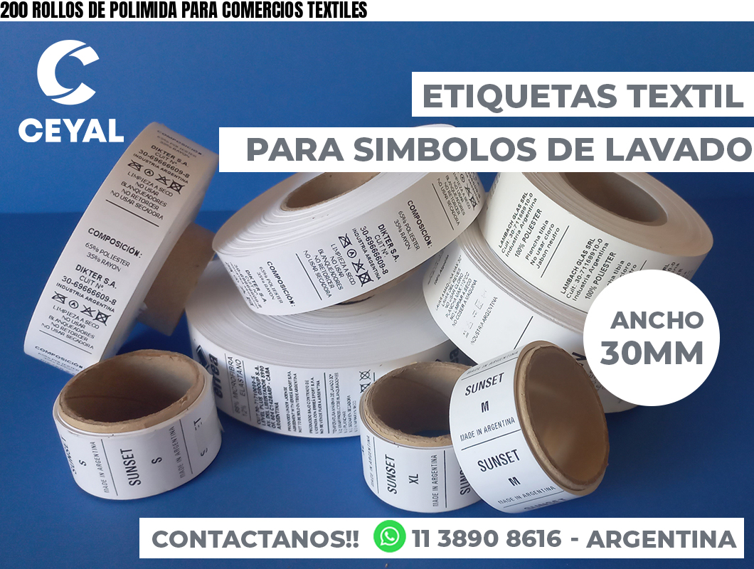 200 ROLLOS DE POLIMIDA PARA COMERCIOS TEXTILES